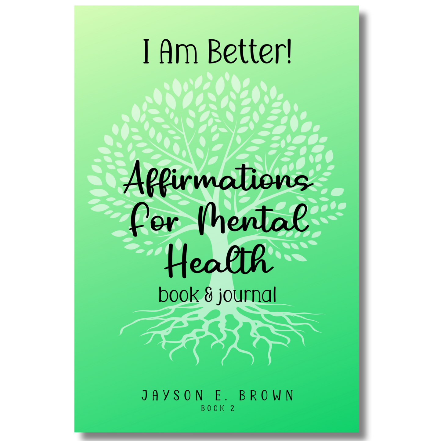 I Am Affirmations for Mental Health (Book 2)
