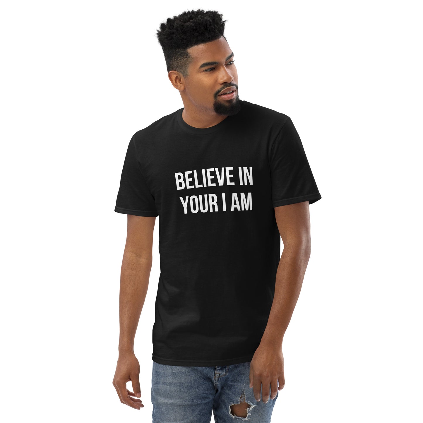 "Believe in Your I AM" T-Shirt